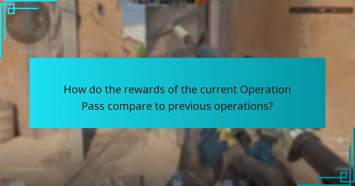 How do the rewards of the current Operation Pass compare to previous operations?