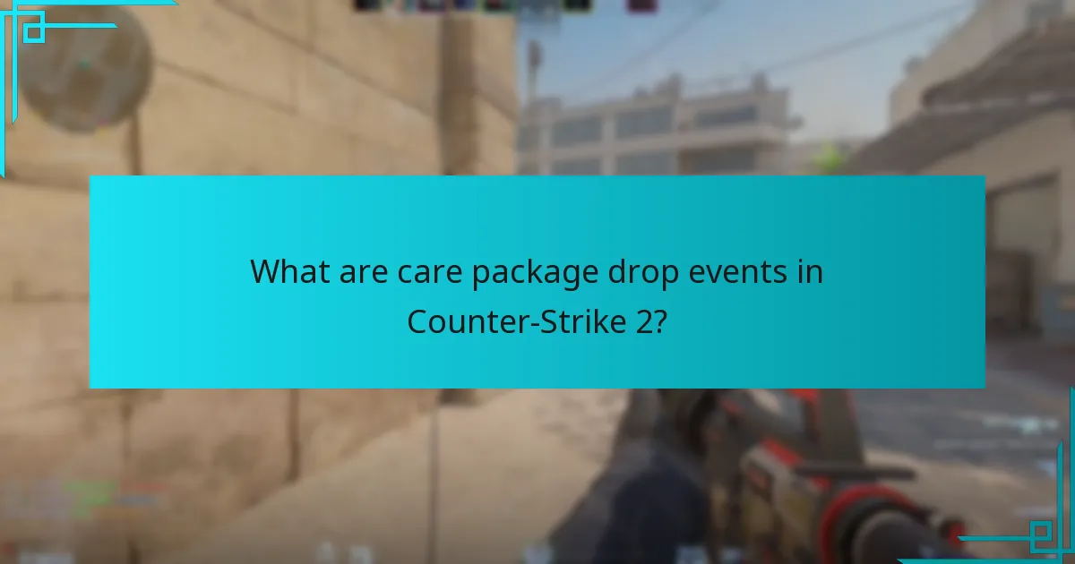 What items are included in care packages?
