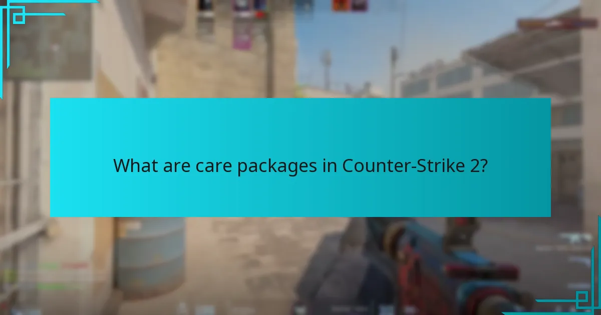 Which items are likely to appear in future care packages?