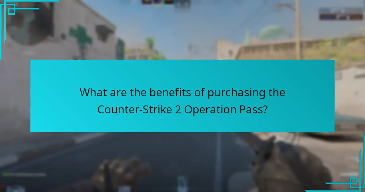 What are the benefits of purchasing the Counter-Strike 2 Operation Pass?