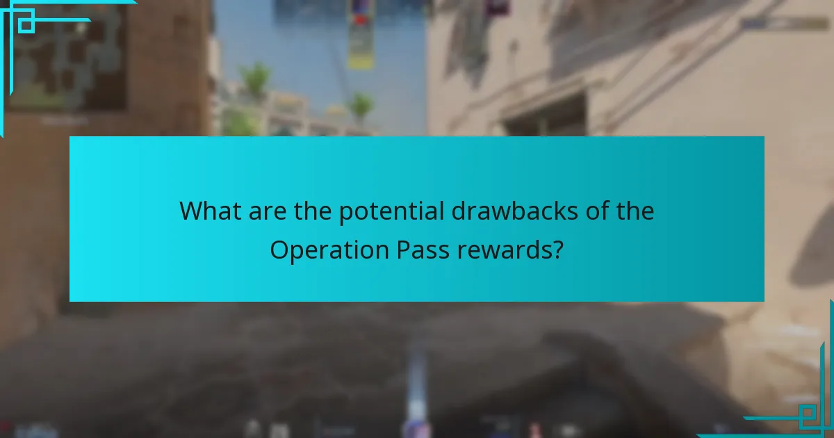 What are the potential drawbacks of the Operation Pass rewards?