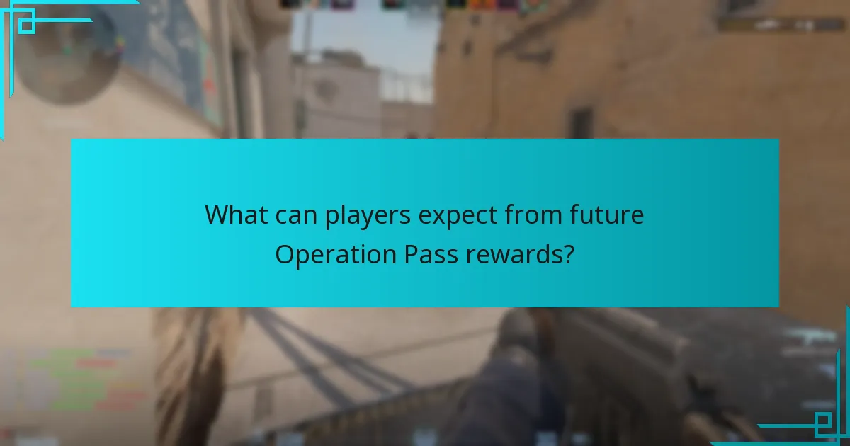 What are the most desirable rewards from past Operation Passes?