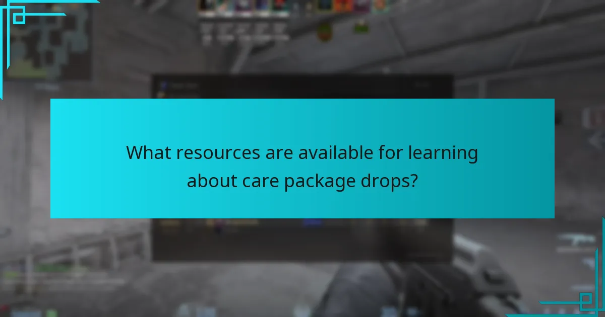 What resources are available for learning about care package drops?