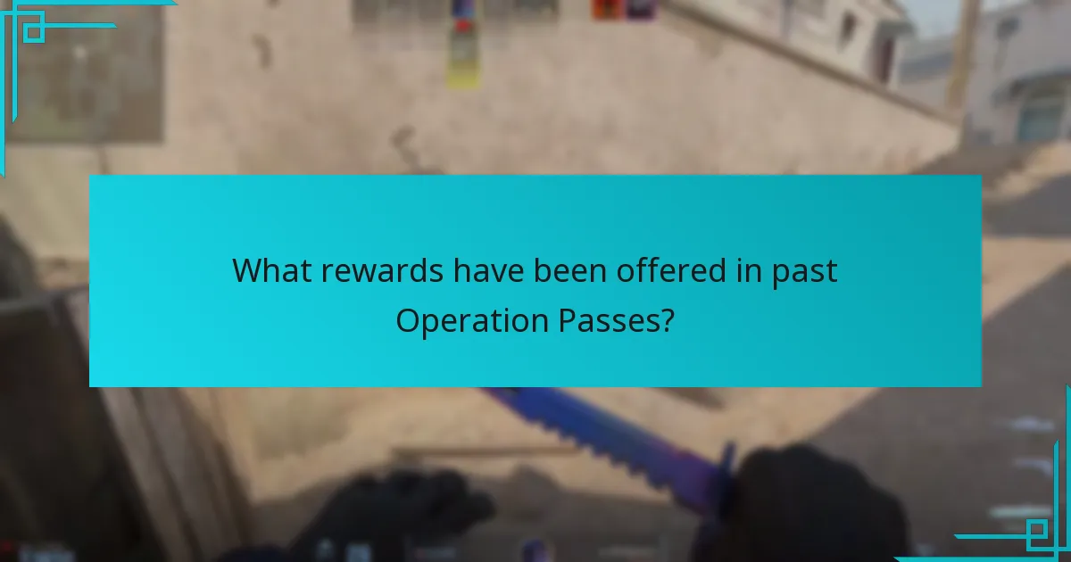 What rewards have been offered in past Operation Passes?