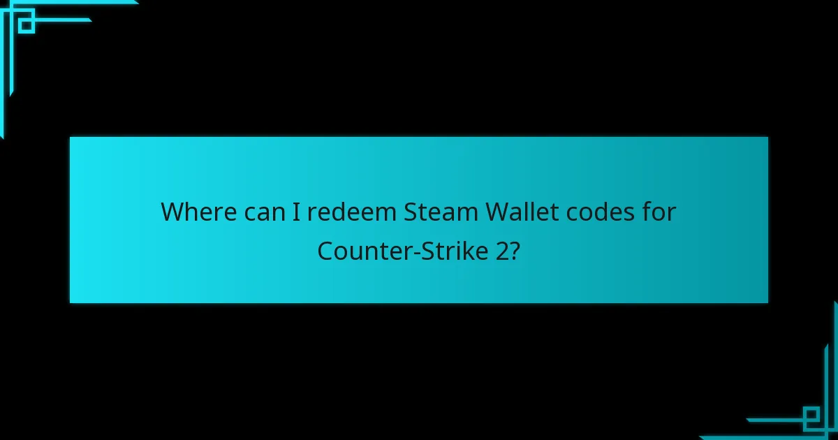 What should I consider when purchasing Steam Wallet codes?
